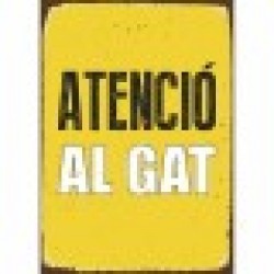 Табелка Magnet & Steel Atenció al Gat 14,8 x 21 cm - Iluminat exterior, plase și decorațiuni