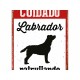 Табелка Magnet & Steel Cuidado Labrador Patrullando 14,8 x 21 cm