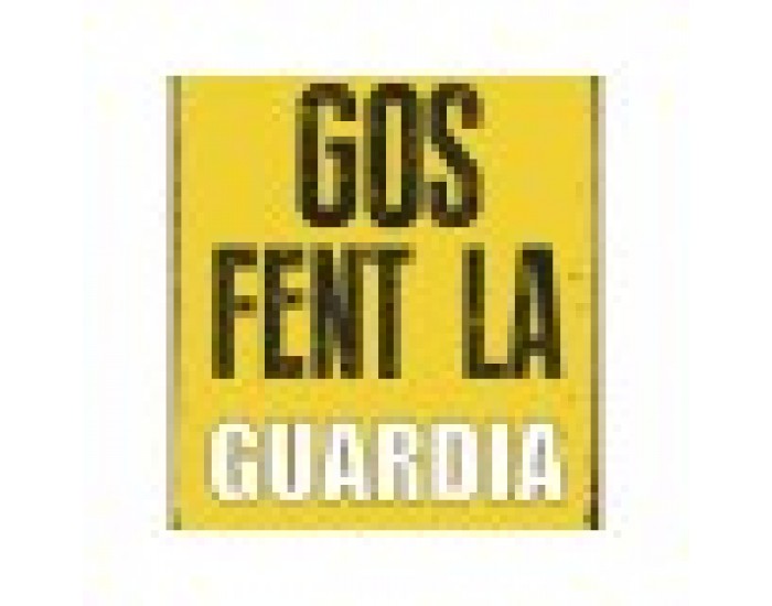 Табелка Magnet & Steel Gos Fent la Guardia 14,8 x 21 cm