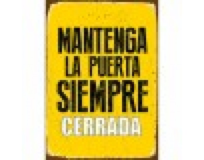 Табелка Magnet & Steel Mantenga la Puerta Siempre Cerrada 14,8 x 21 cm